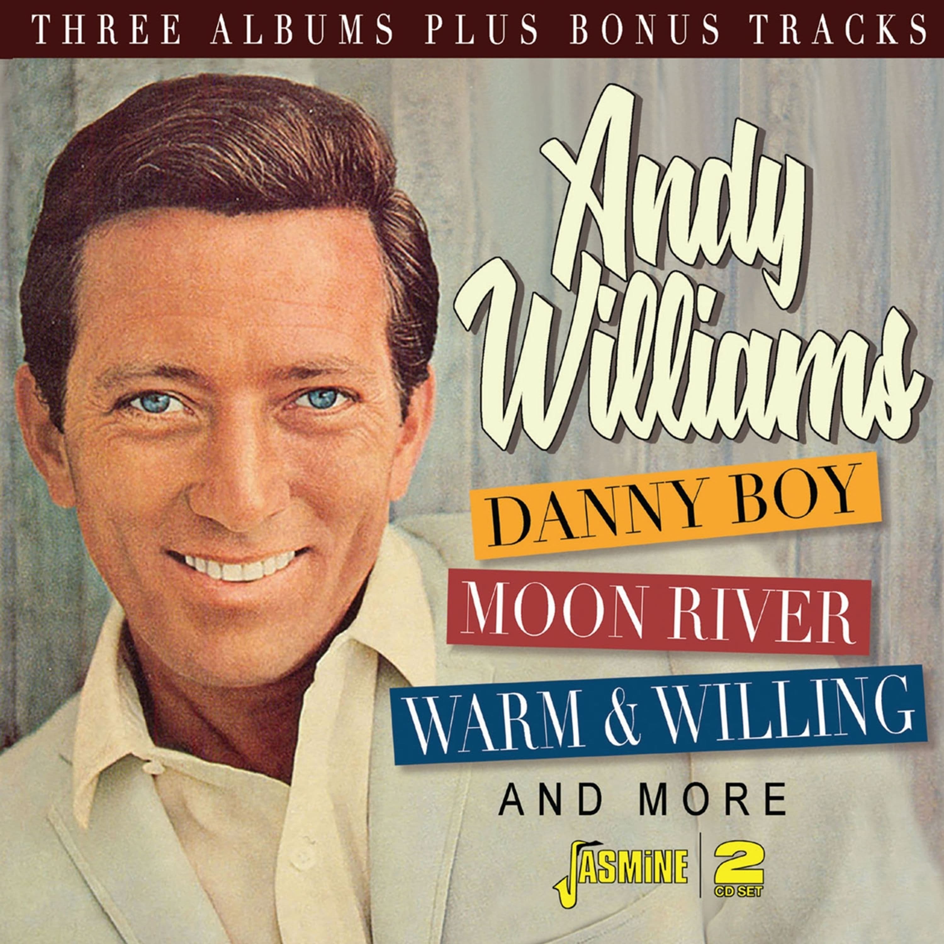 CD Andy Williams - DANNY BOY, MOON RIVER, WARM & WILLING AND MORE