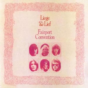 CD Fairport Convention - LIEGE AND LIEFE