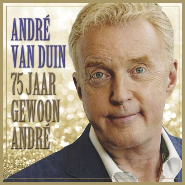 CD André van Duin - 75 JAAR GEWOON ANDRE