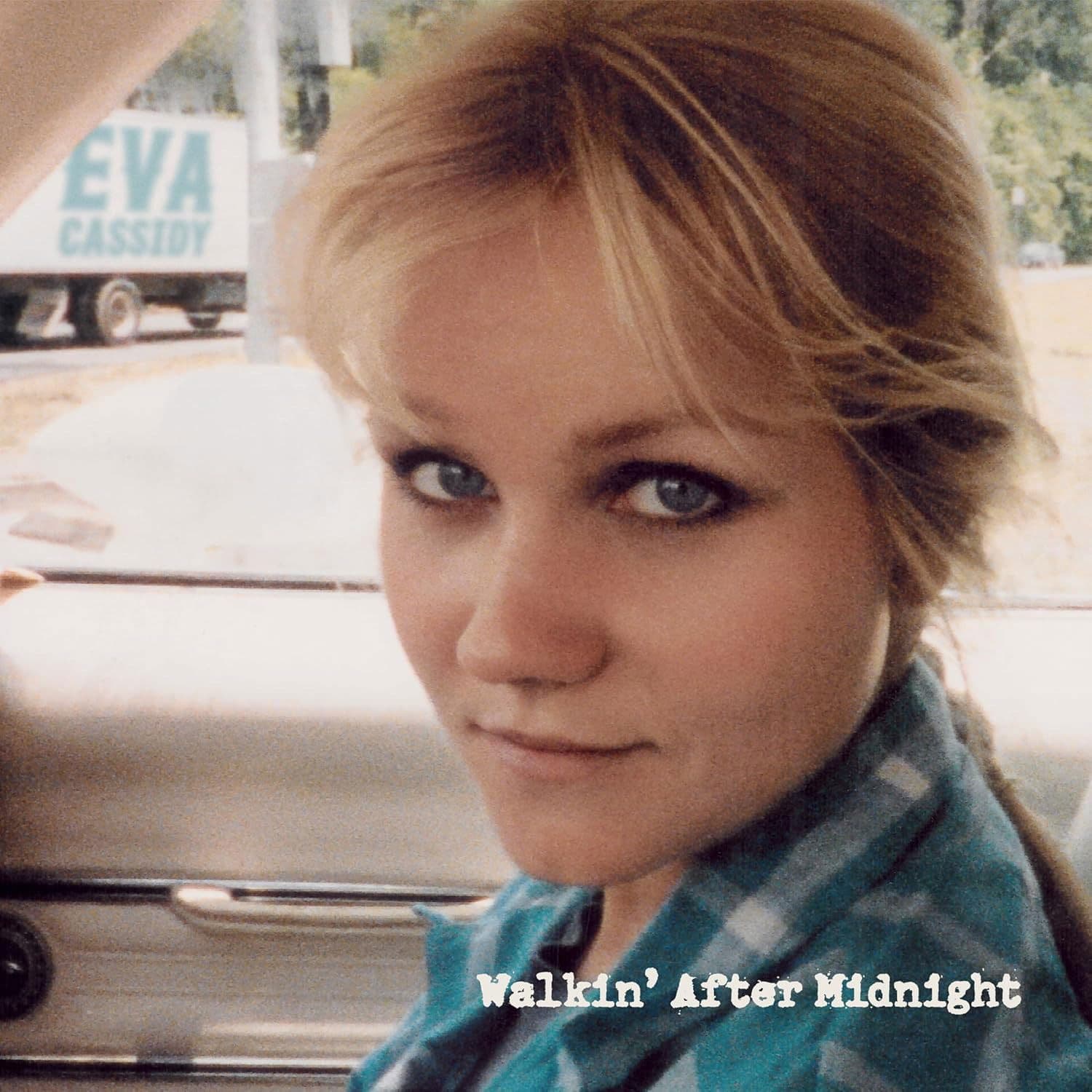 Vinyl Eva Cassidy - WALKIN' AFTER MIDNIGHT