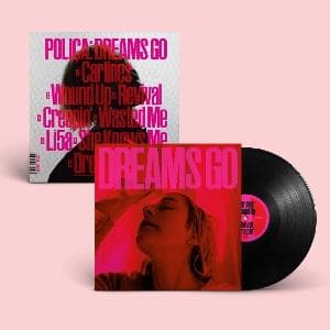 Vinyl Poliça - DREAMS GO