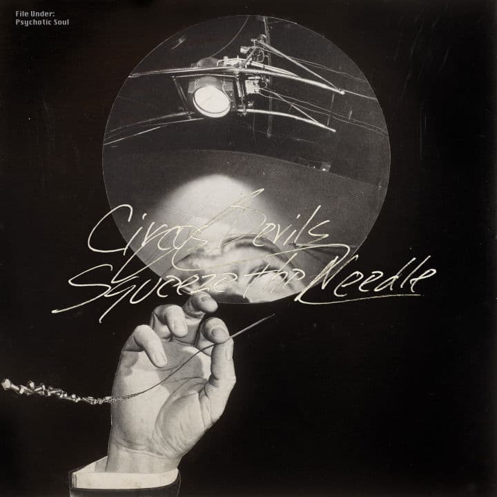 Vinyl Circus Devils - SQUEEZE THE NEEDLE