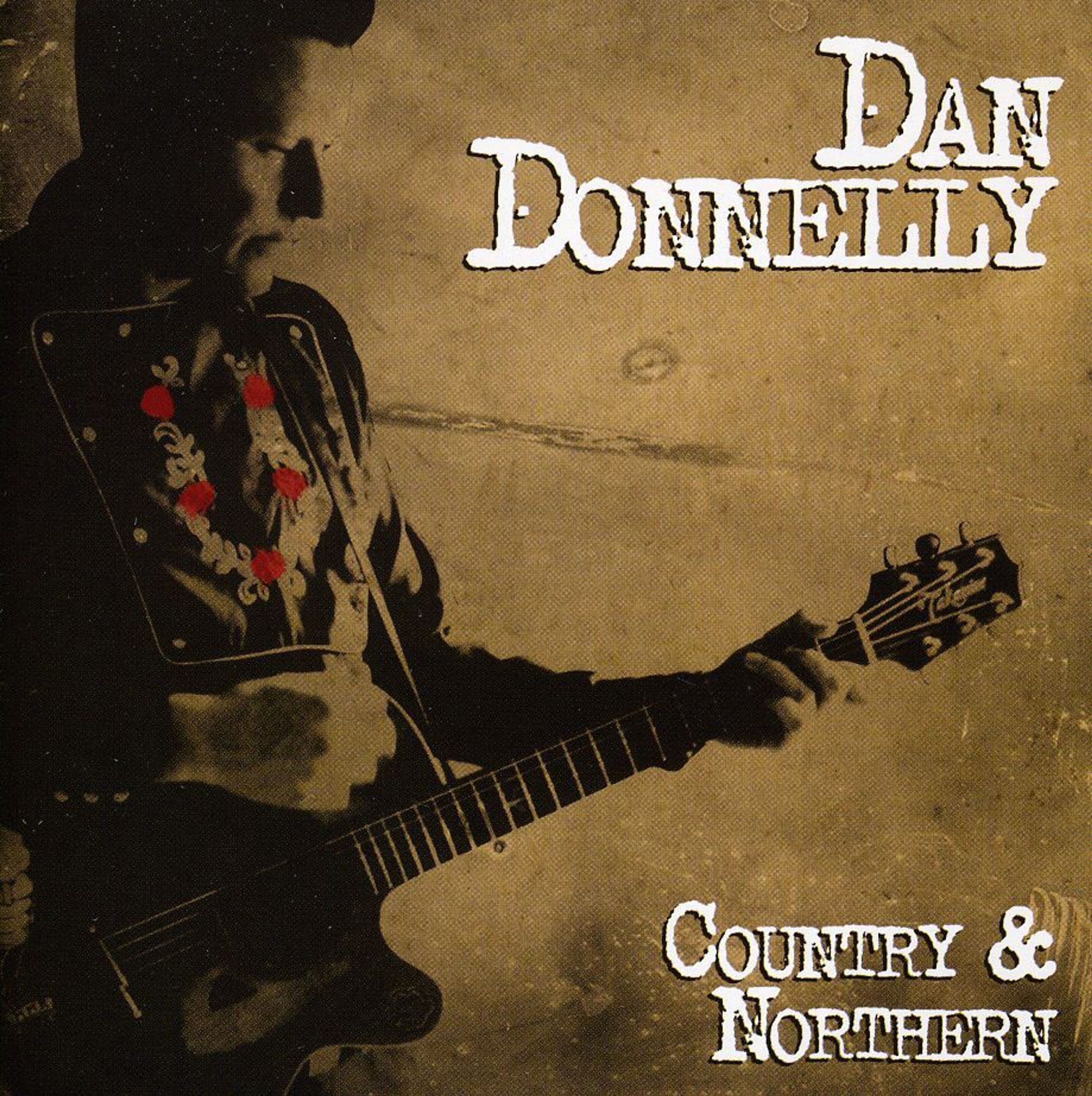CD Dan Donnelly - COUNTRY & NORTHERN