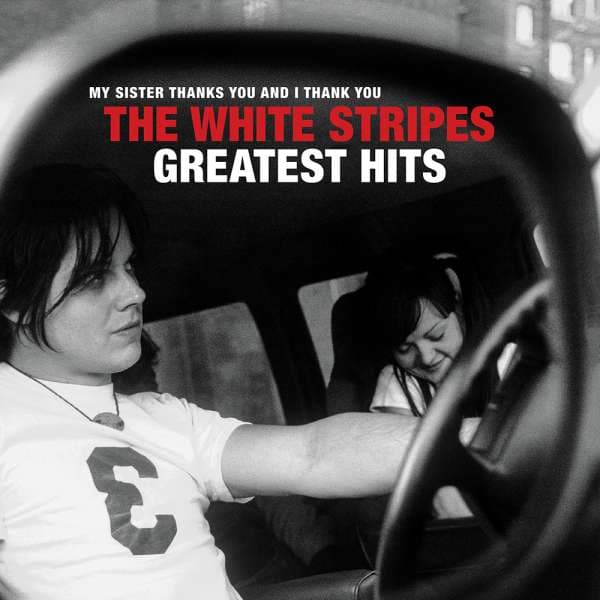 Vinyl The White Stripes - The White Stripes Greatest Hits