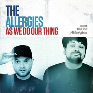 CD The Allergies - AS WE DO OUR THING