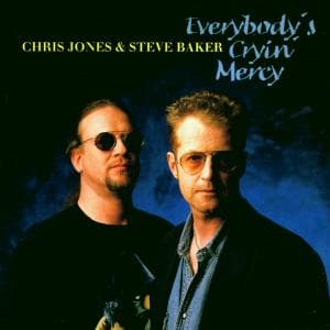 CD Chris Jones - EVERYBODY'S CRYIN' MERCY