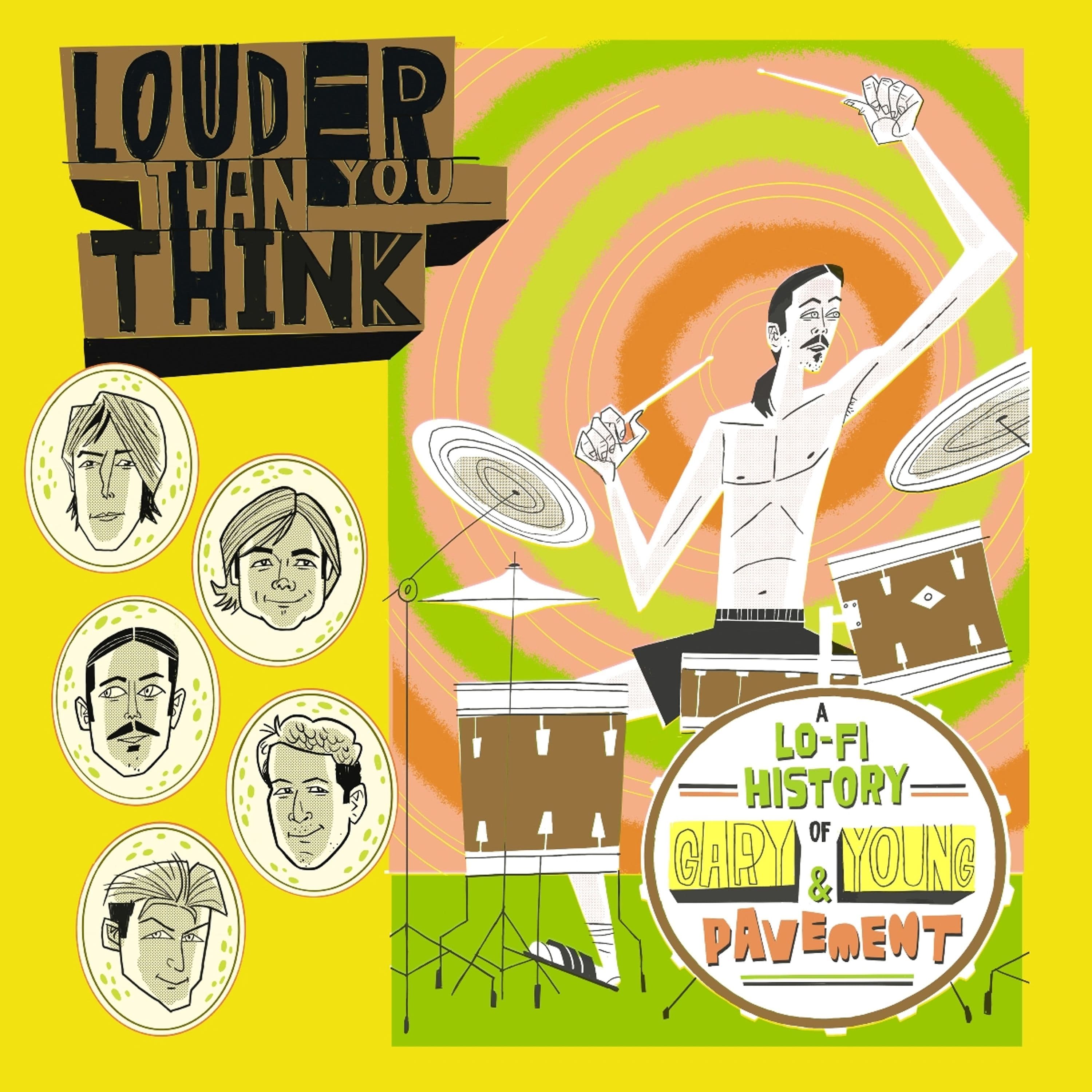CD V/A - V/A - LOUDER THAN YOU THINK: A LO-FI HISTORY OF GARY YOUNG & PAVEMENT