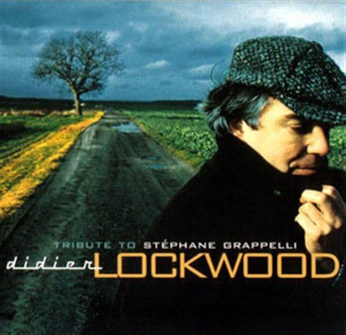 CD Didier Lockwood - TRIBUTE TO STEPHANE GRAPPE
