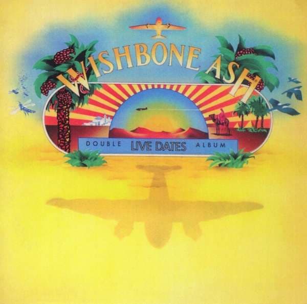 CD Wishbone Ash - Live Dates + 1
