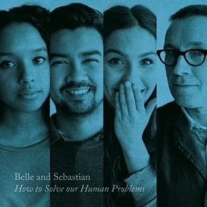 Vinyl Belle and Sebastian - HOW TO SOLVE OUR HUMAN PROBLEMS (PART 3)
