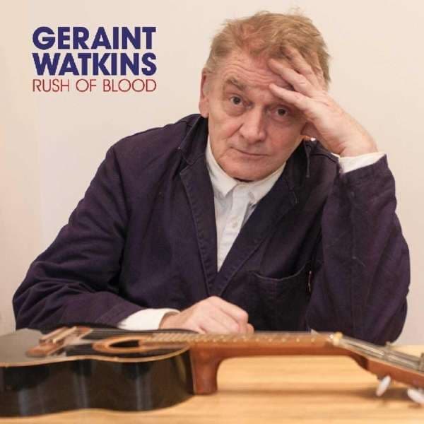 CD Geraint Watkins - WATKINS, GERAINT - RUSH OF BLOOD
