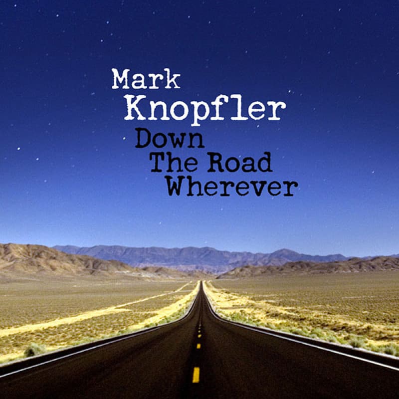 CD Mark Knopfler - DOWN THE ROAD WHEREVER/DLX