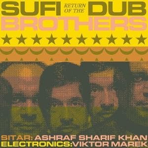 Vinyl Sufi Dub Brothers - RETURN OF THE SUFI DUB BROTHERS