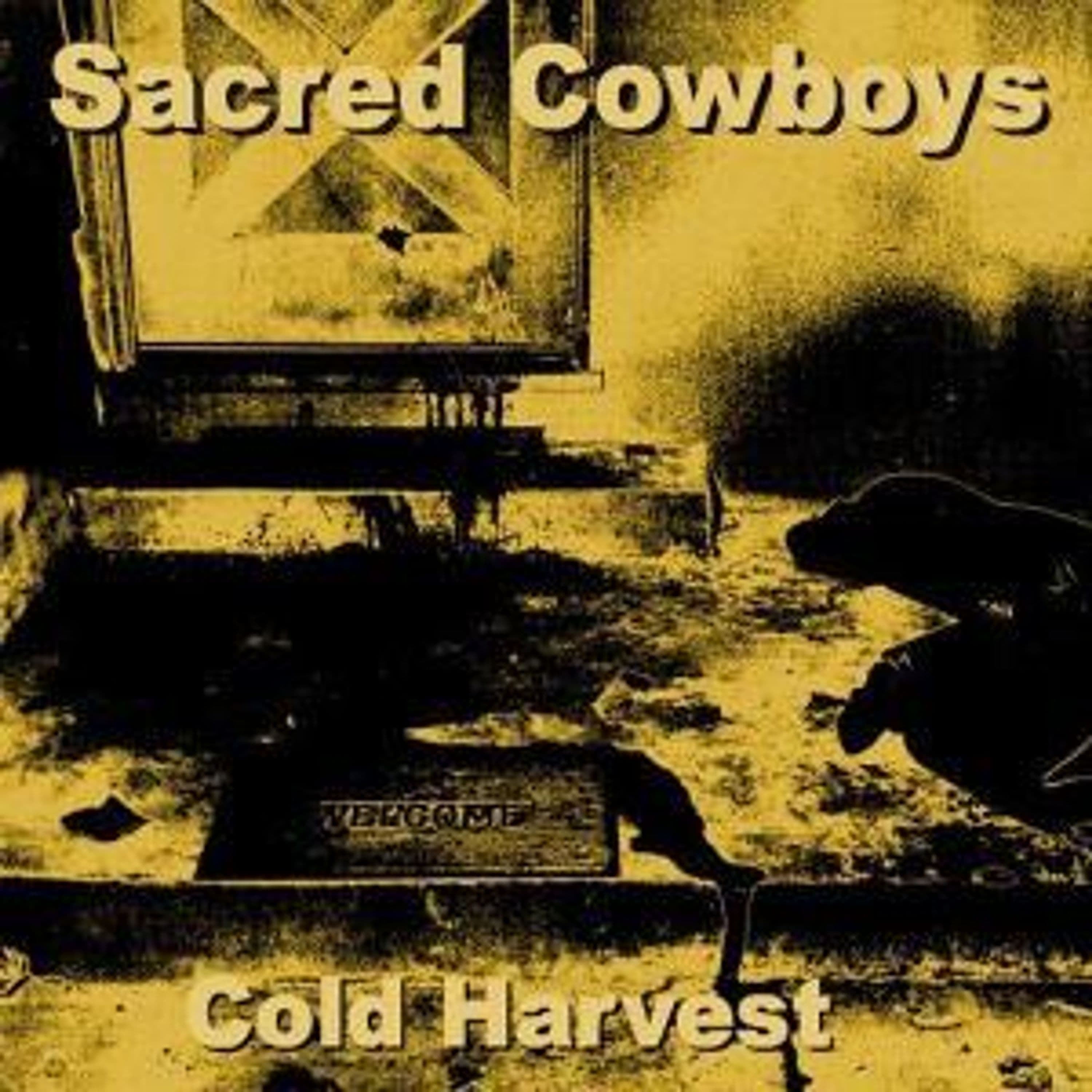 CD - SACRED COWBOYS - COLD HARVEST