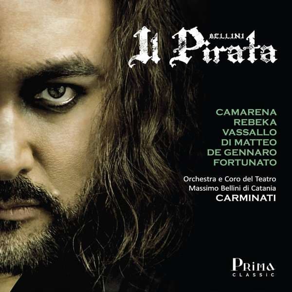 CD Vincenzo Bellini - BELLINI: IL PIRATA (GA)