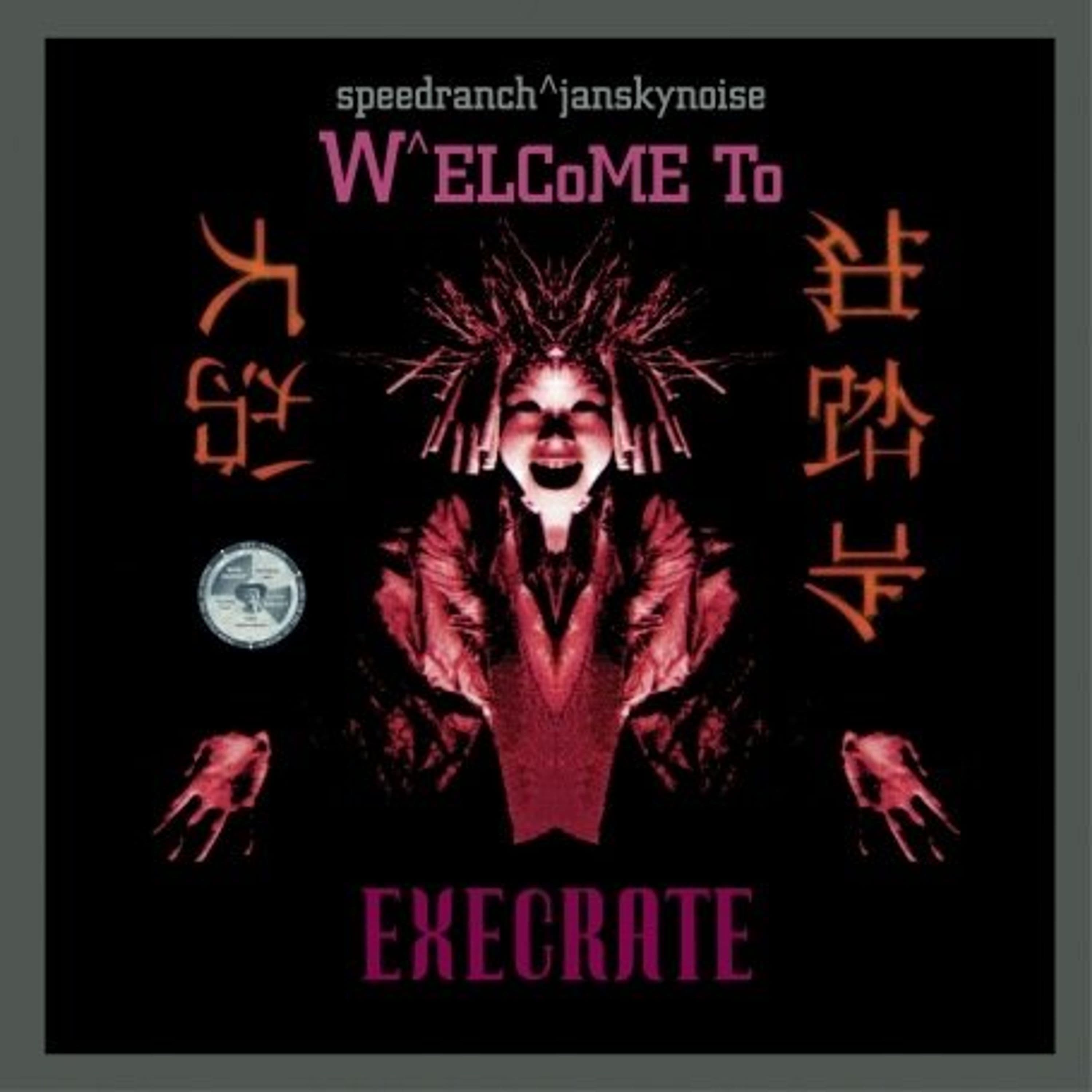 CD DJ Speedranch - WELCOME TO EXECRATE