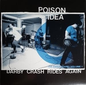 Vinyl Poison Idea - DARBY CRASH RIDES AGAIN