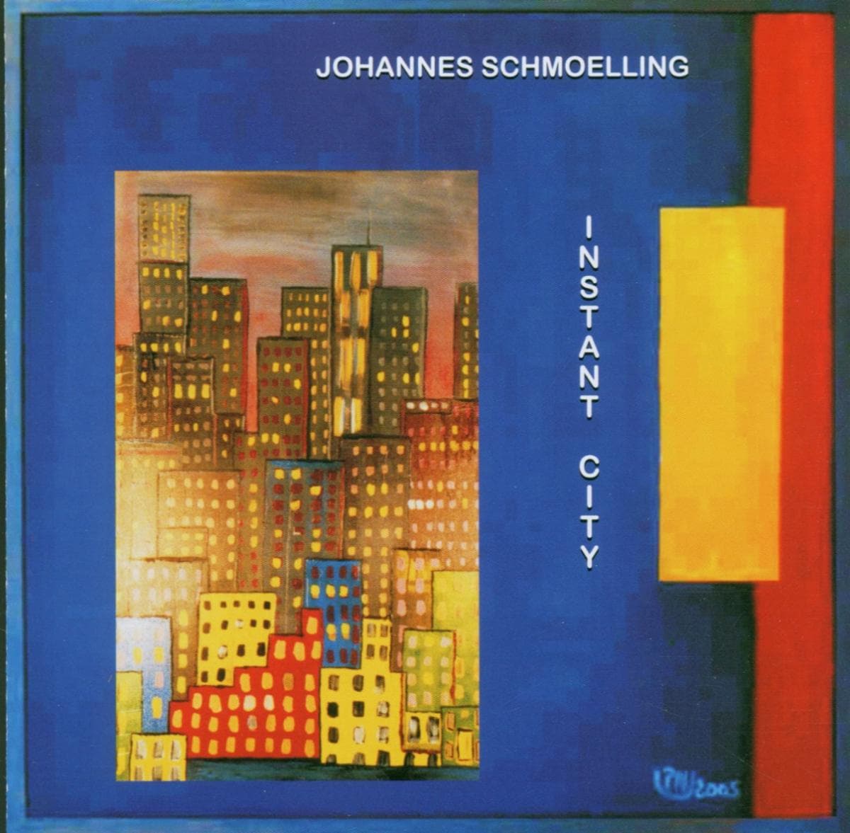 CD Johannes Schmoelling - INSTANT CITY