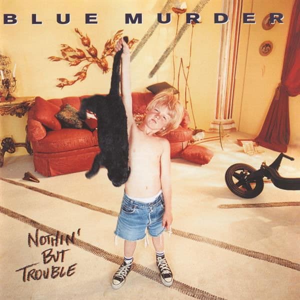 CD Blue Murder - Nothing But Trouble