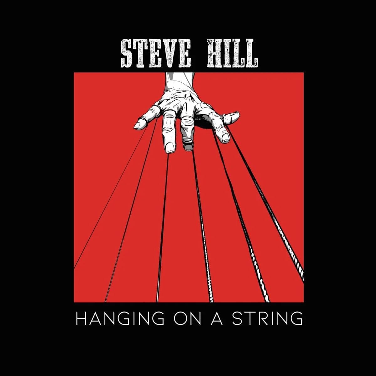 CD Steve Hill - HANGING ON A STRING