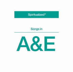 Vinyl Spiritualized - SONGS IN A&E