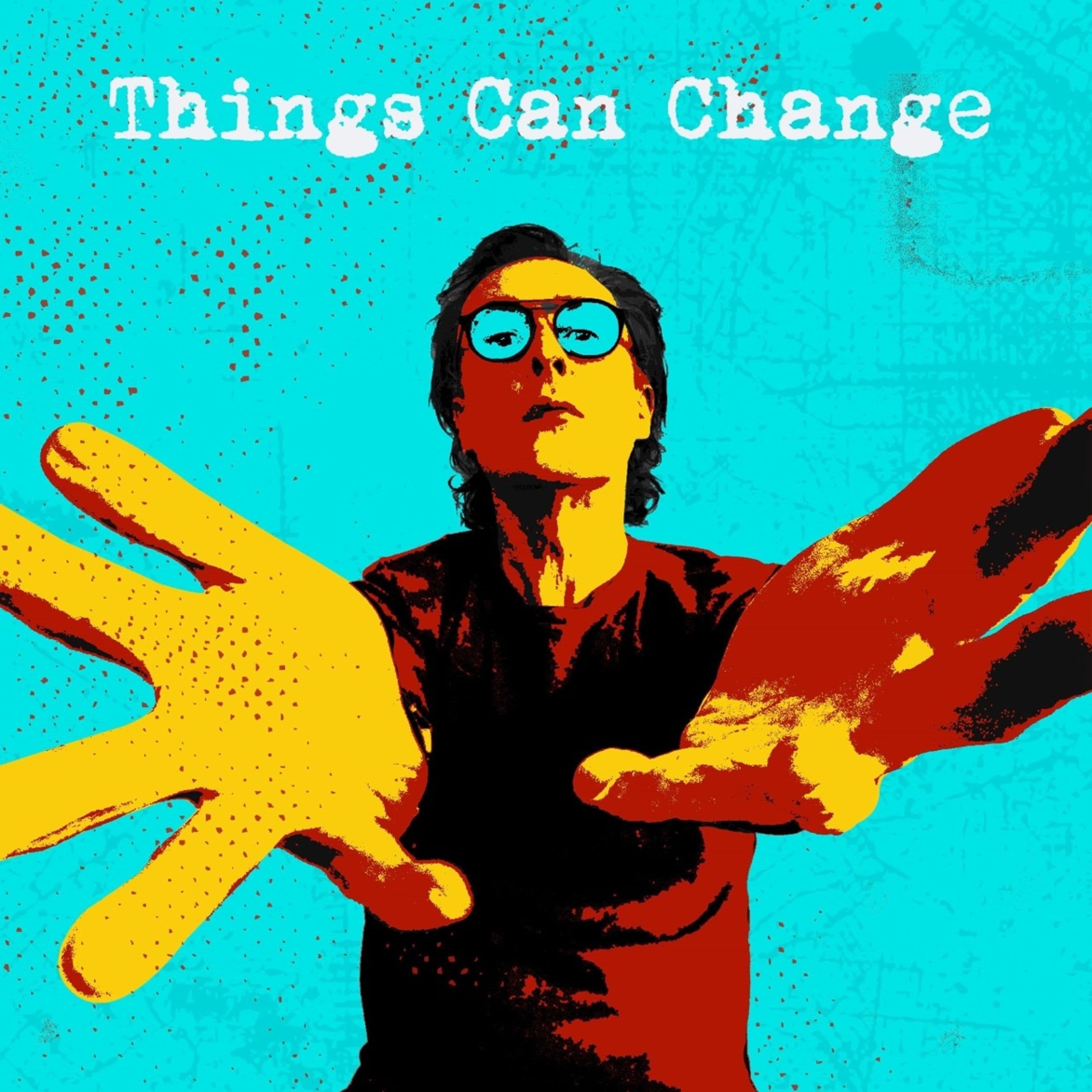 CD Miles Hunt - THINGS CAN CHANGE