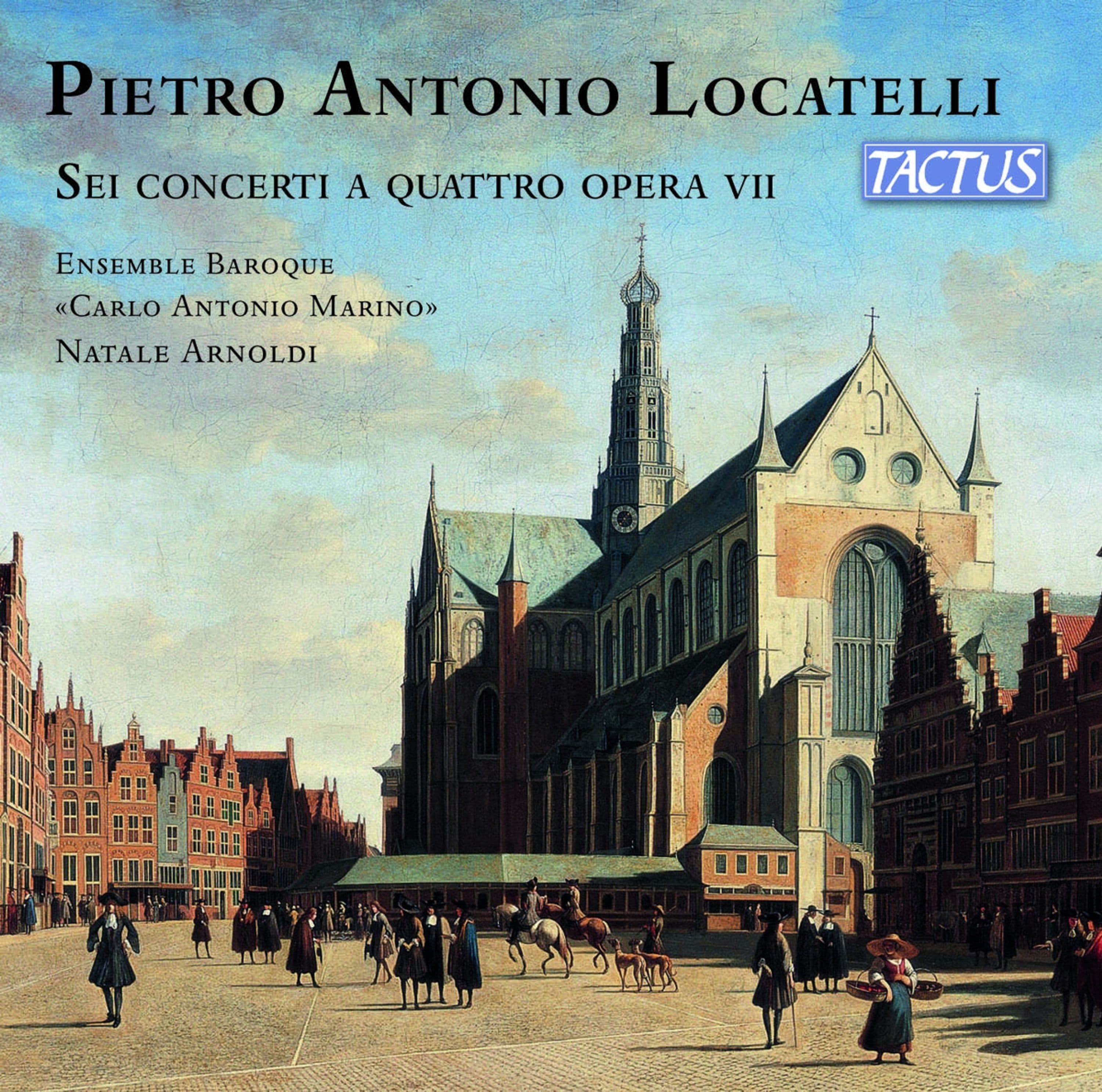CD Ensemble Baroque Carlo Antonio Marino - LOCATELLI: SEI CONCERTI A QUATTRO OPERA VII