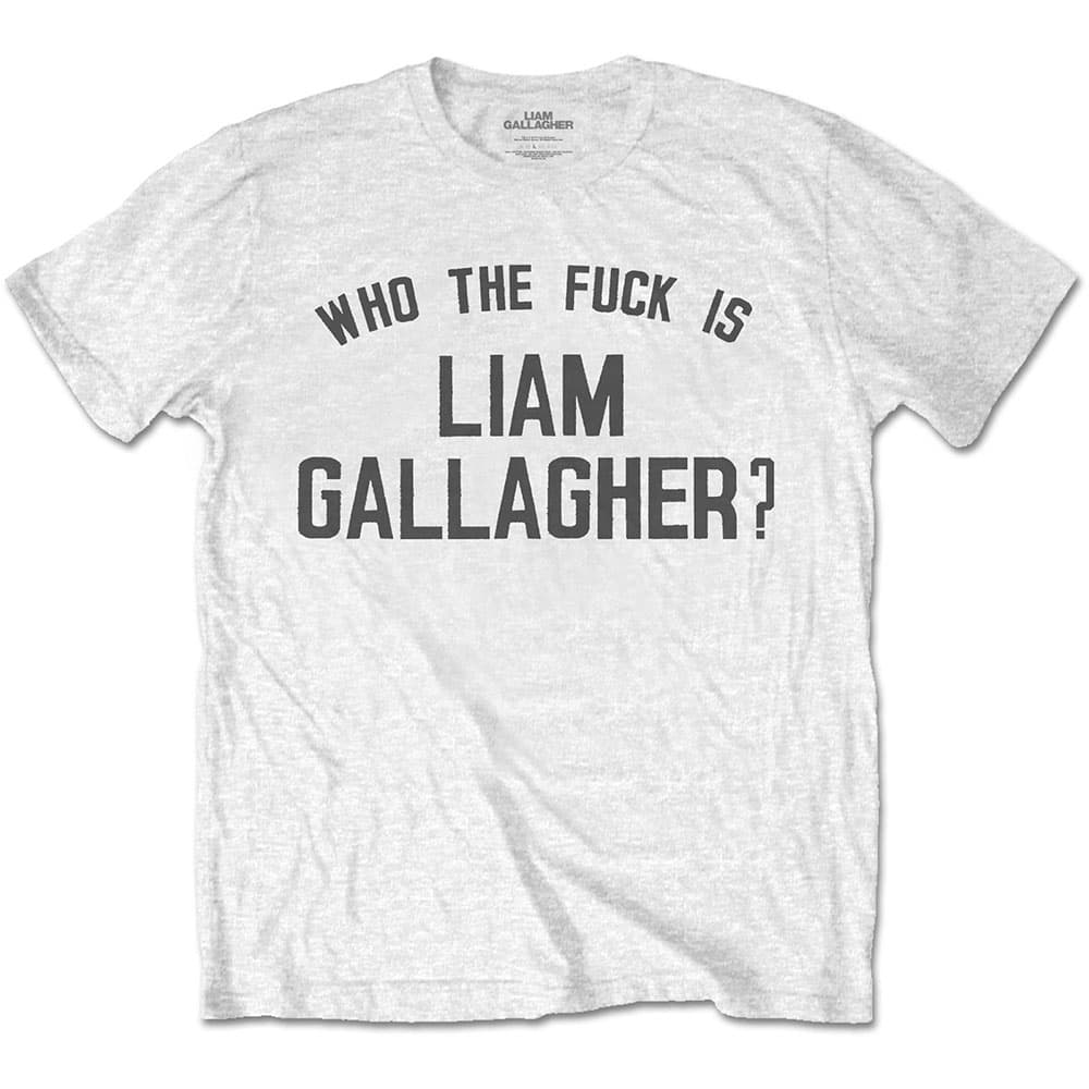 Tričko Liam Gallagher - Who the Fuck…, Unisex,Biela,XL