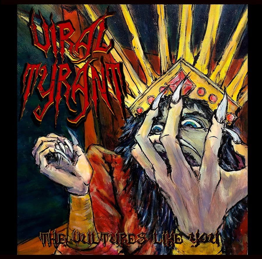 CD Viral Tyrant - VULTURES LIKE YOU