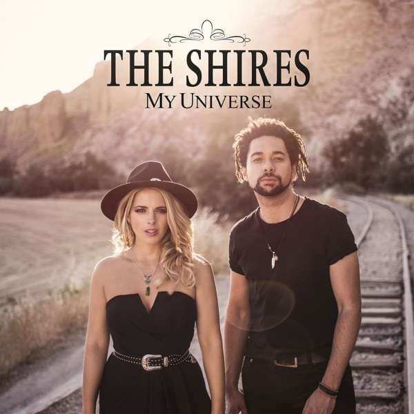 CD The Shires - My Universe