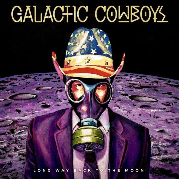 CD Galactic Cowboys - LONG WAY BACK TO THE MOON