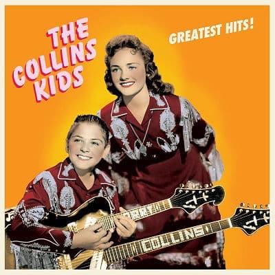 Vinyl The Collins Kids - GREATEST HITS!