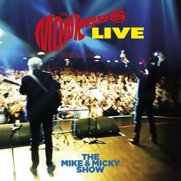 CD The Monkees - THE MIKE AND MICKY SHOW LIVE