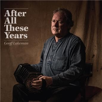 CD Geoff Lakeman - AFTER ALL THESE YEARS
