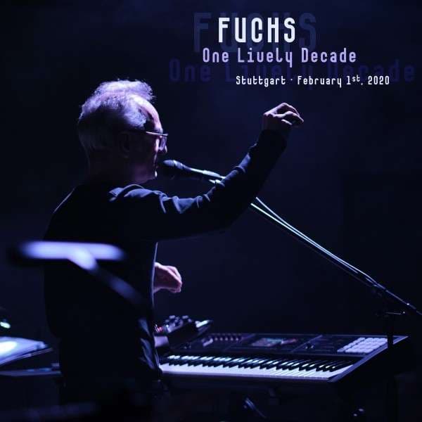 CD Fuchs - ONE LIVELY DECADE