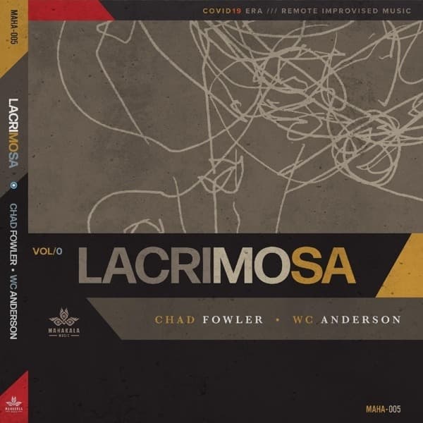 CD Chad Fowler & WC Anderson - LACRIMOSA