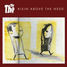 Vinyl The The - 7-RISIN' ABOVE THE NEED / WHERE DO WE GO WHEN WE DIE?
