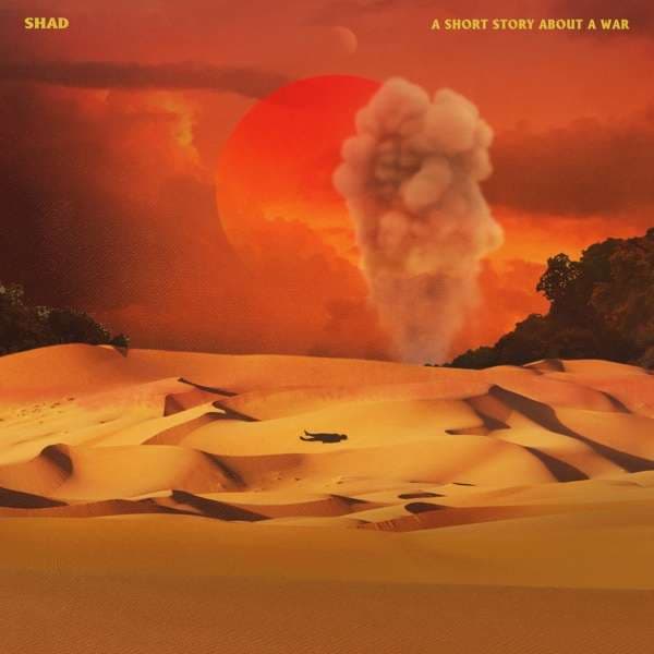 CD Shad - A SHORT STORY ABOUT A WAR