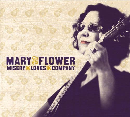 CD Mary Flower - MISERY LOVES COMPANY