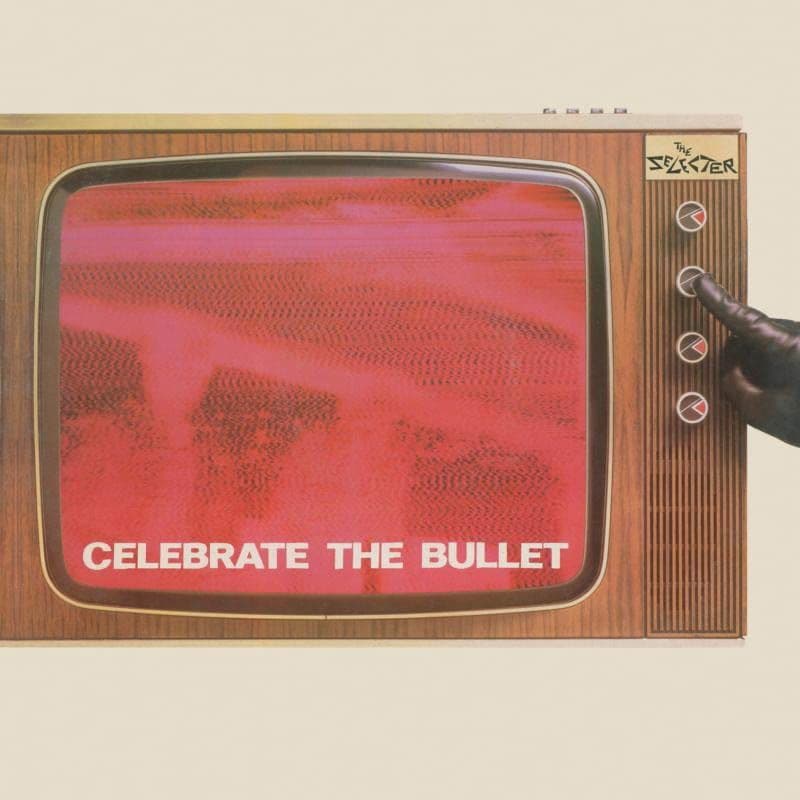 Vinyl The Selecter - CELEBRATE THE BULLET