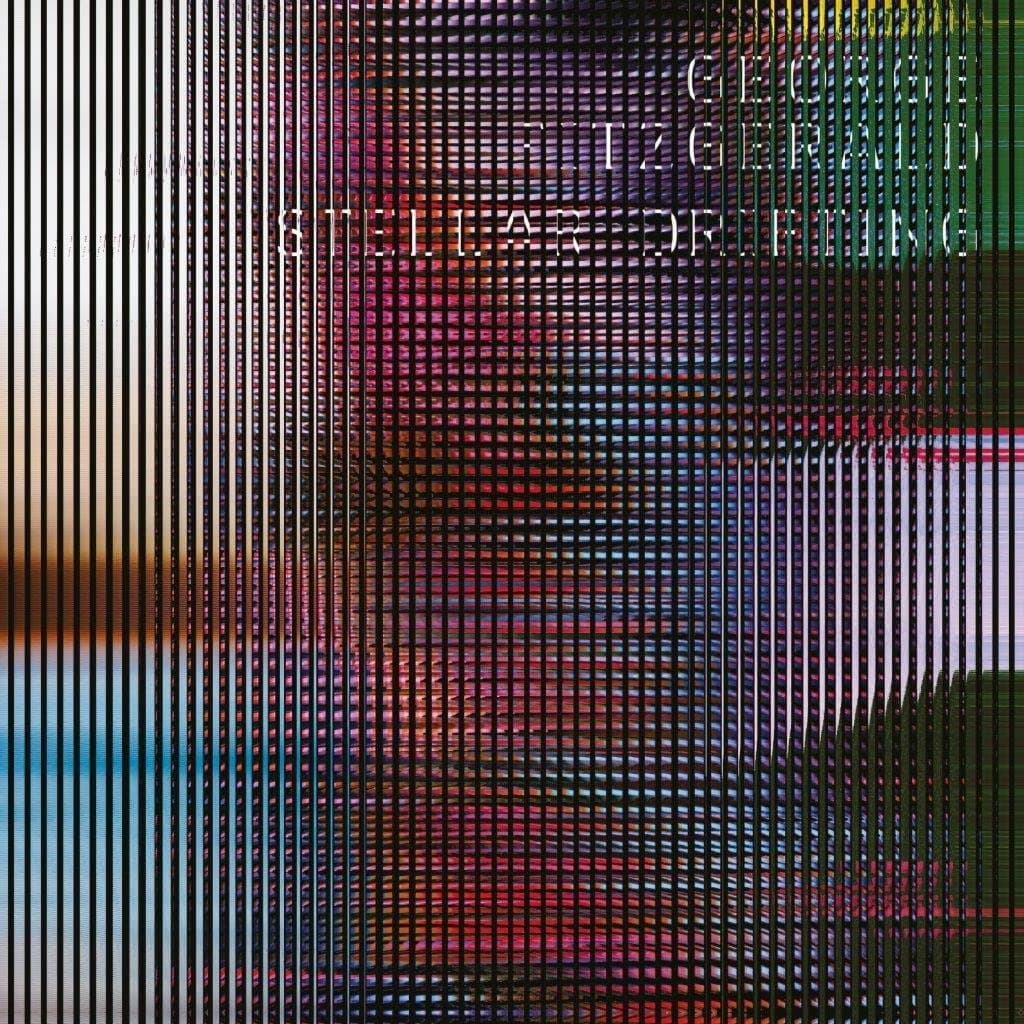 Vinyl George FitzGerald - STELLAR DRIFTING