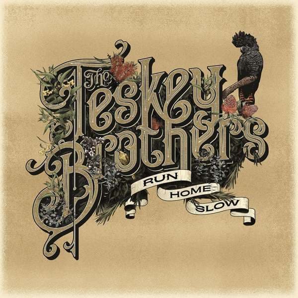 CD The Teskey Brothers - RUN HOME SLOW