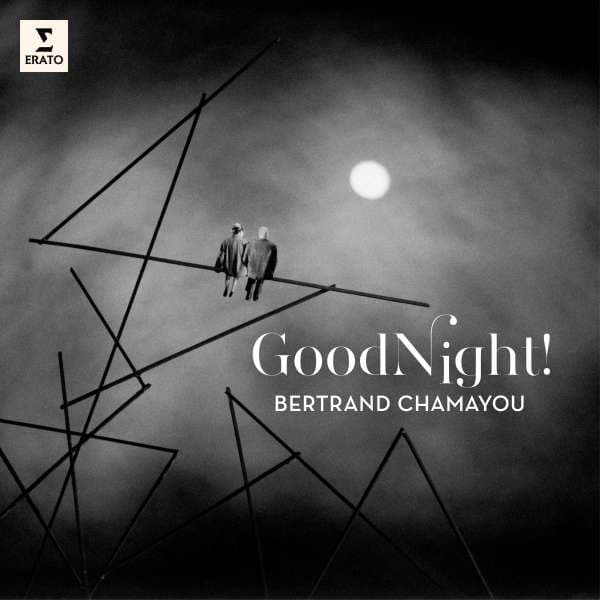 CD Bertrand Chamayou - GOOD NIGHT!