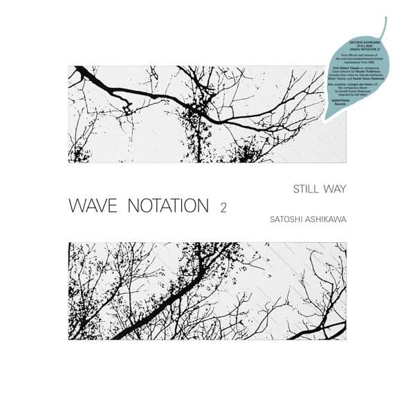 Vinyl Satoshi Ashikawa - STILL WAY (WAVE NOTATION 2)