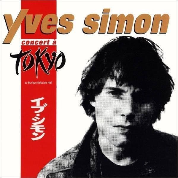 CD Yves Simon - CONCERT A TOKYO