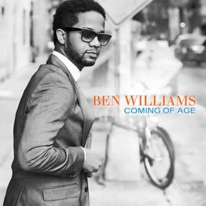 CD Ben Williams - COMING OF AGE