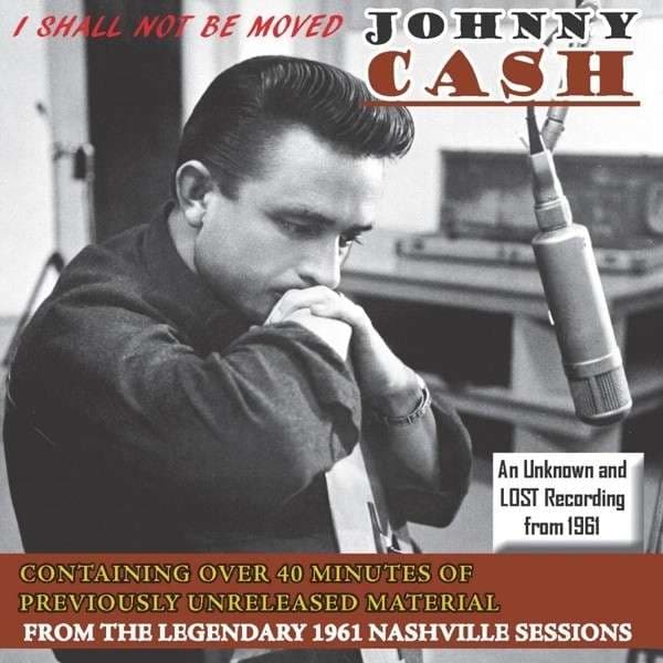 CD Johnny Cash - I SHALL NOT BE MOVED