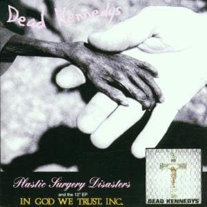 CD Dead Kennedys - PLASTIC SURGERY../IN GOD