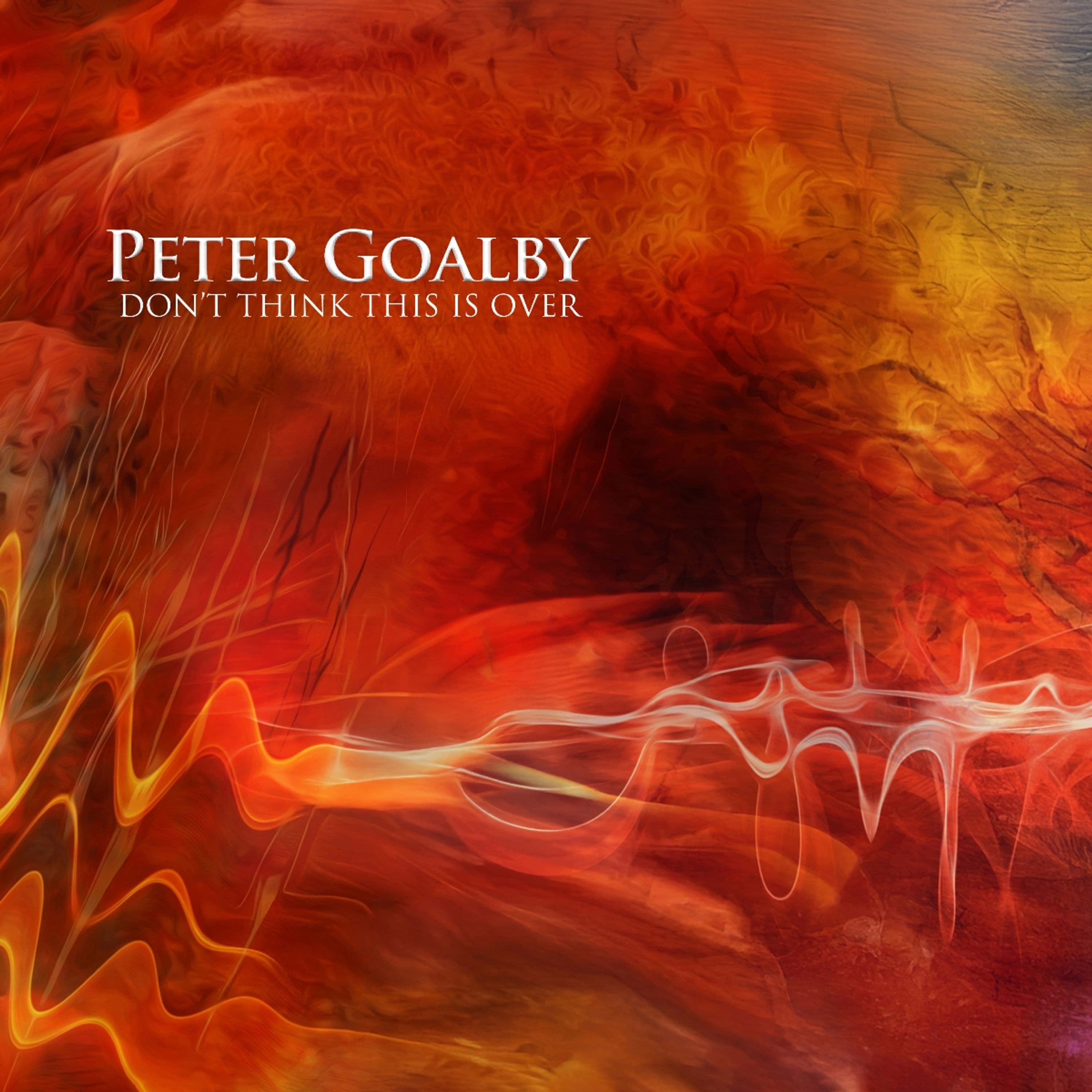 CD Peter Goalby - DON'T THINK THIS IS OVER