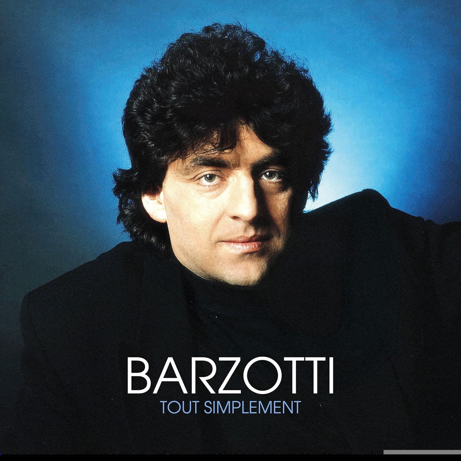 CD Claude Barzotti - BARZOTTI TOUT SIMPLEMENT
